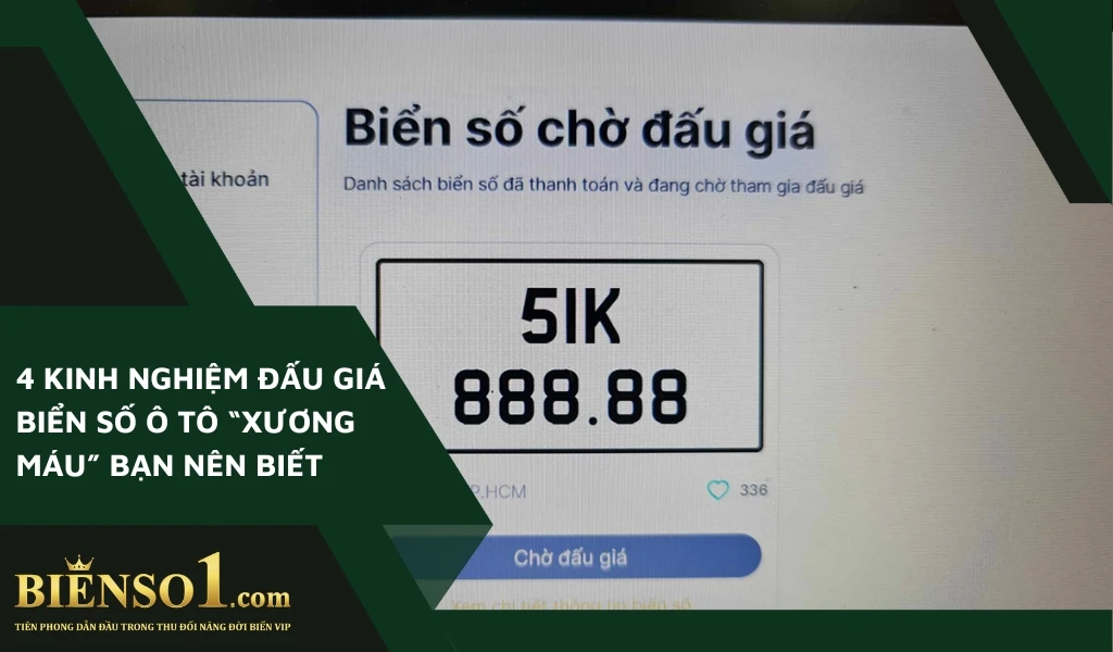 Có 4 kinh nghiệm đấu giá biển số ô tô bạn nên biết: nắm vững quy trình, xác định rõ ngân sách, vững kỹ thuật 10s và bảo toàn tiền cọc. 